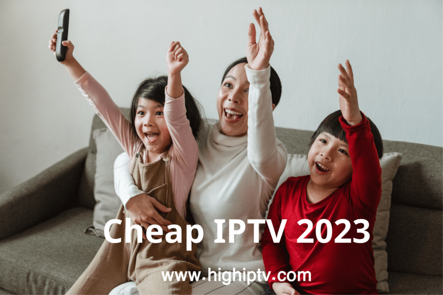 Cheap IPTV 2023